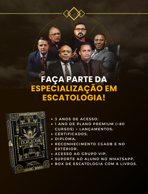 Benefícios da Especialização em Escatologia: 3 anos de acesso, 1 ano de Plano Premium, certificados, diploma, reconhecimento CGADB, grupo VIP, suporte no WhatsApp e box com 6 livros.