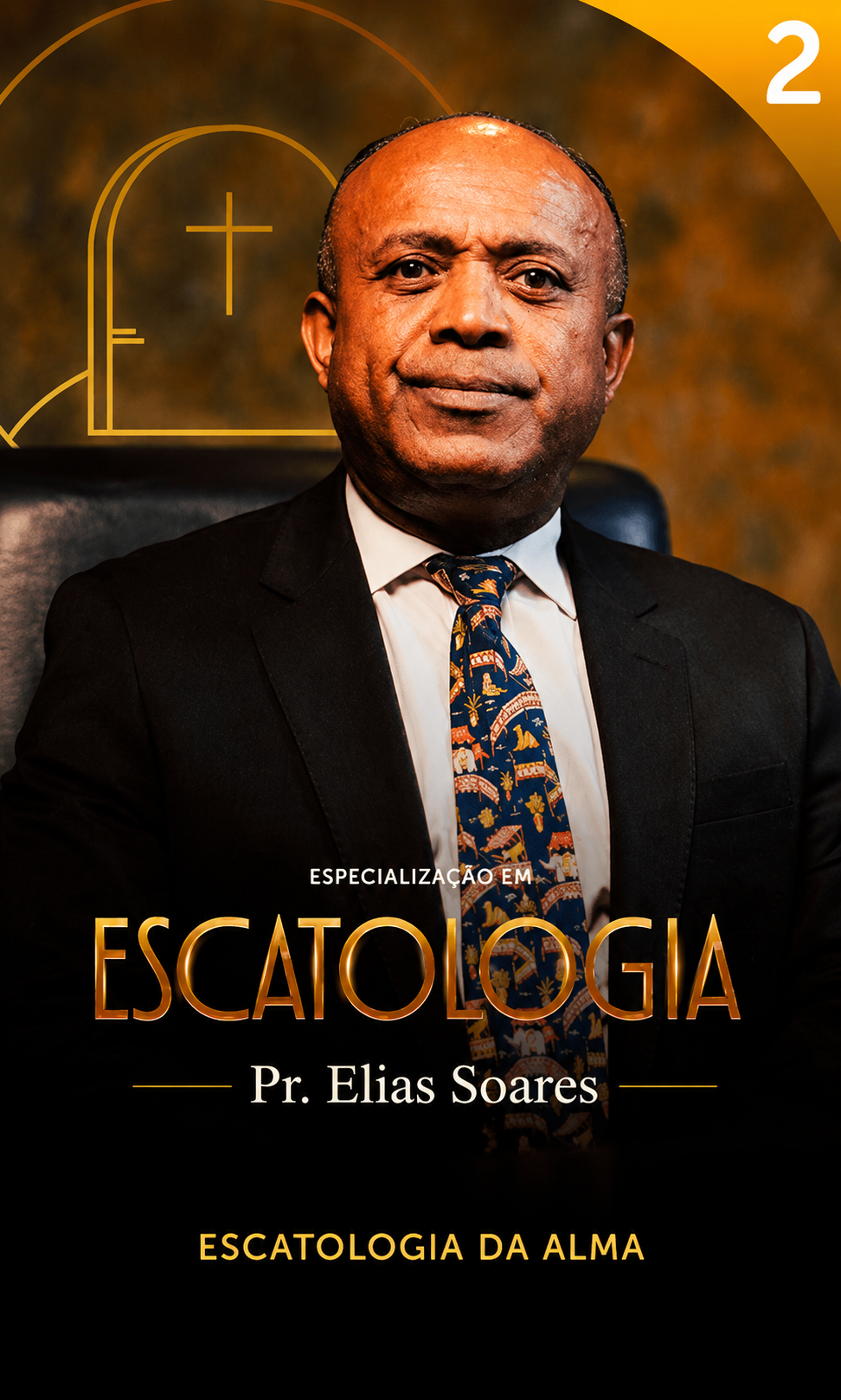 Pr. Elias Soares — Escatologia da Alma