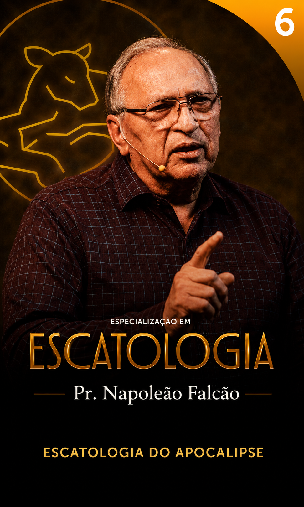 Pr. Napoleão Falcão — Escatologia do Apocalipse